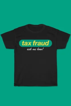 Men Pulp Kitchen Shirts & Tees*Tax Fraud